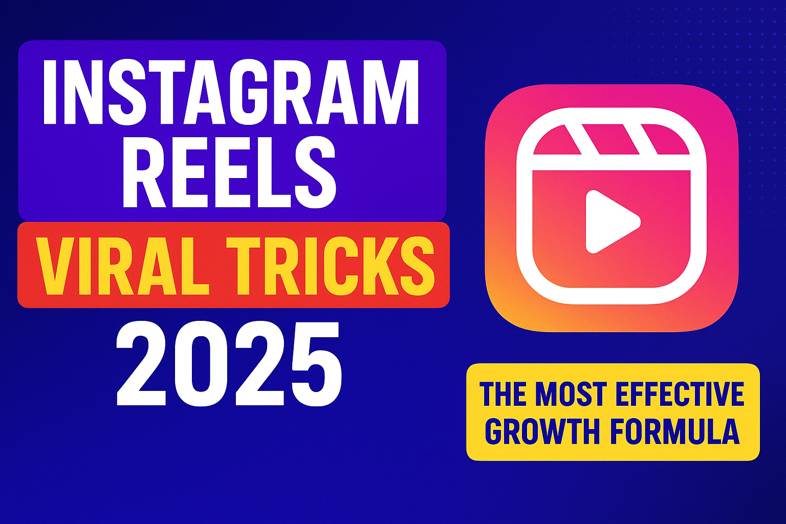 Instagram Reels Viral Tricks