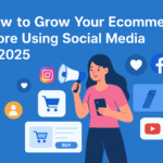 grow Ecommerce store using social media
